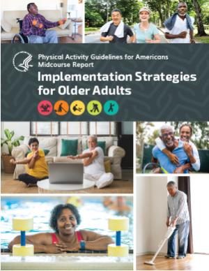 Physical Activity Midcourse Report on Older Adults