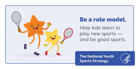 Be a role model. Help kids learn to play new sports — and be good sports.